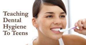 Teaching Dental Hygiene to Teens